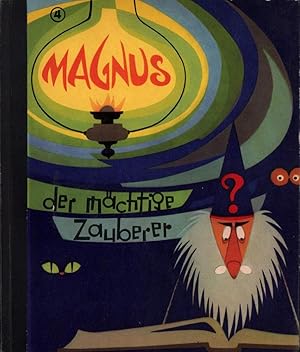 Magnus, der mächtige Zauberer. Bilder von R. [Rudolf] Lukes. []Aus dem Tschechischen.