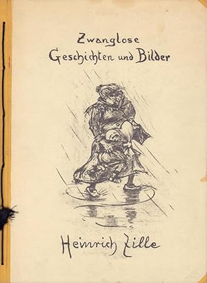 Bild des Verkufers fr Zwanglose Geschichten und Bilder. Lithographien von H. Zille. (NEUDRUCK der Ausgabe Hannover, Gurlitt, [1919] ). zum Verkauf von Antiquariat Reinhold Pabel