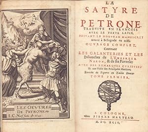 La satyre de Petrone. Traduite en francois [par François Nodot] avec le texte latin, suivant le n...