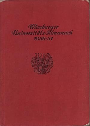Würzburger Universitäts-Almanach. 1930/31. Hrsg. im Auftrage des Vorstandes der Würzburger Studen...