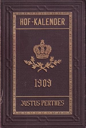 Gothaischer Genealogischer Hofkalender nebst diplomatisch-statistischem Jahrbuche. JG. 146, 1909.