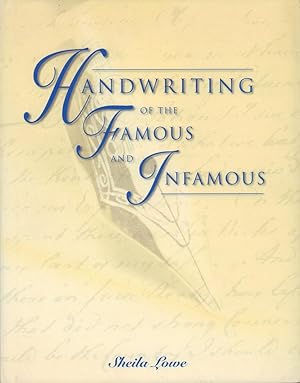 Handwriting of the famous and infamous.