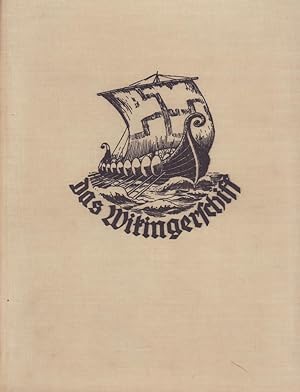 Das Wikingerschiff. JG. 3. Monatsschrift für unsere Deutsche Jugend. Zusammengestellt von Luise R...