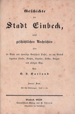 Geschichte der Stadt Einbeck. Nebst Nachrichten über die Stadt und ehemalige Grafschaft Dassel, d...