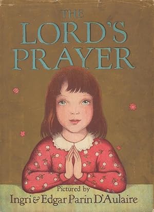 The Lord's Prayer. Pictured by Ingri & Edgar Parin d'Aulaire.