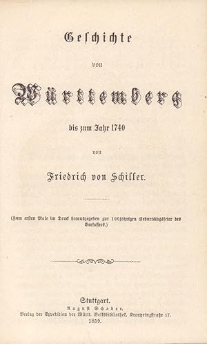 Bild des Verkufers fr Geschichte von Wrttemberg bis zum Jahr 1740. Zum ersten Male im Druck hrsg. zur 100jhrigen Geburtsfeier des Verfassers. zum Verkauf von Antiquariat Reinhold Pabel