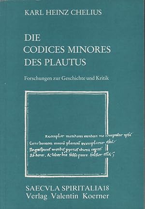 Bild des Verkufers fr Die Codices minores des Plautus. Forschungen zur Geschichte und Kritik. (Hrsg. von Dieter Wuttke). zum Verkauf von Antiquariat Reinhold Pabel