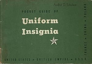 Seller image for Pocket guide of uniform insignia. United States, British Empire, U.S.S.R., France, China, Poland. (Prepared by Special Service Division, Army Service Forces, United States Army). for sale by Antiquariat Reinhold Pabel