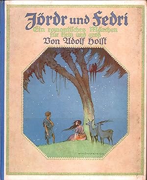 Jördr und Fedri. Ein romantisches Märchen für klein und groß. Mit 16 Scherenschnitten von G. Rieg...