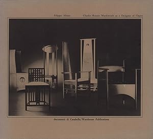 Charles Rennie Mackintosh as a designer of chairs. (Introduction by Andrew McLaren Young). (3. En...