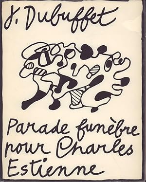 Bild des Verkufers fr Parade funbre pour Charles Estienne. (Janvier 1967). zum Verkauf von Antiquariat Reinhold Pabel