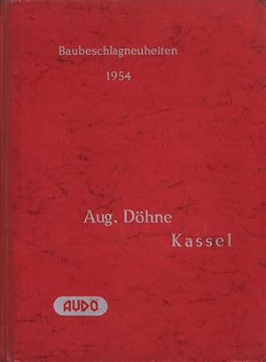 Aug. Döhne ("AUDOe"), Kassel. Baubeschlagneuheiten.