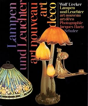 Lampen und Leuchter. Lampes et bougeoirs / Lamps and candlesticks. Art Nouveau, Art Déco. (Trad. ...