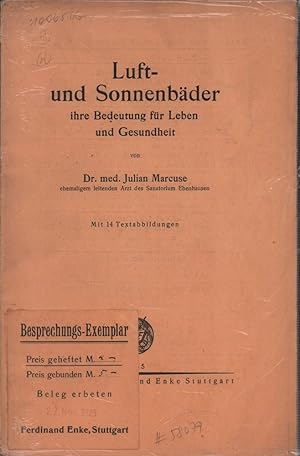 Luft- und Sonnenbäder, ihre Bedeutung für Leben und Gesundheit.