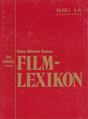 Das große Cinema Film-Lexikon [Cinema-Filmlexikon]. Alle Top-Filme von A bis Z. (Hrsg. v. Dirk Ma...