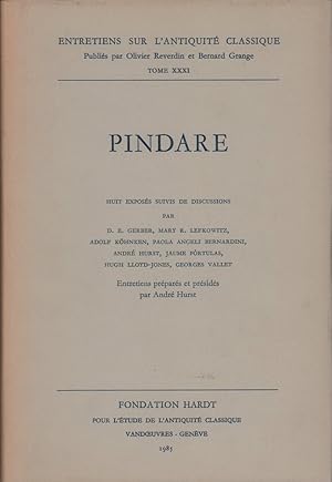 Bild des Verkufers fr Pindare. Huit exposs suivis de discussions par D. E. Gerber, Mary R. Lefkowitz, Adolf Khnken, Paola Angeli Bernardini, Andr Hurst, Jaume Prtulas, Hugh Lloyd-Jones, Georges Vallet. Entretiens prpars et prsids par A. Hurst. (Publ. par Olivier Reverdin et Bernard Grange). zum Verkauf von Antiquariat Reinhold Pabel