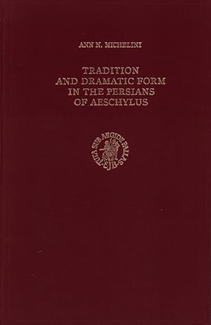 Image du vendeur pour Tradition and dramatic form in the Persians of Aeschylus. mis en vente par Antiquariat Reinhold Pabel