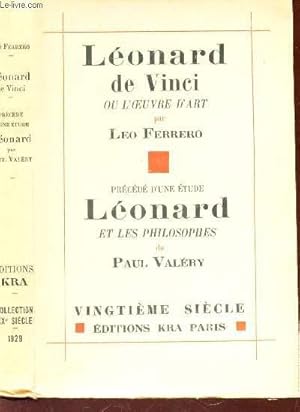 Bild des Verkufers fr LEONARD DE VINCI OU L'OEUVRE D'ART - prcd d'une tude LEONARD ET LES PHILOSOPHES - de Paul Valry. zum Verkauf von Le-Livre