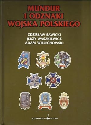 Seller image for MUNDUR I ODZNAKI WOJSKA POLSKIEGO CZAS PRZEMIAN (UNIFORMS AND BADGES OF THE POLISH ARMY) for sale by Mikhail Barkovskiy