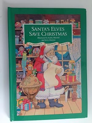 Bild des Verkufers fr Santa's Elves Save Christmas A Christmas Treasury Pop-Up zum Verkauf von WellRead Books A.B.A.A.