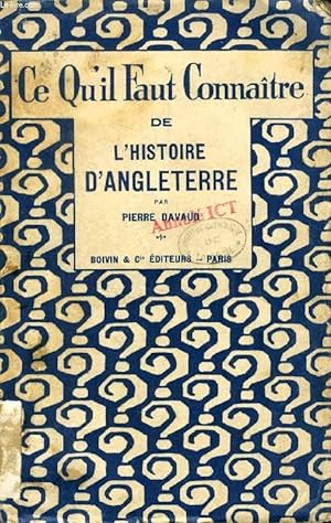 Seller image for CE QU'IL FAUT CONNAITRE DE L'HISTOIRE D'ANGLETERRE for sale by Le-Livre