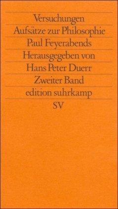 Bild des Verkufers fr Versuchungen. Band 2. Aufstze zur Philosophie Paul Feyerabends: 2. Band. Herausgegeben von Hans Peter Duerr. Inhalt: Rehder, Wulf: Unterwegs zu einer neuen Erotik der Wissenschaft?. Lenk, Hans: Feyerabend oder Feierabend fr die Erkenntnistheorie?. Margolis, Joseph: Wissenschaftliche Methoden und Feyerabends Pldoyer fr den Anarchismus. Aus dem Amerikanischen von Christoph Grofty. Erckenbrecht, Ulrich: Anstiftung zur Heterodoxie. Perovic, Anthony N.: Inkommensurabilitt - ihre Unterarten und ontologischen Konsequenzen. Aus dem Amerikanischen von Horst Gundlach. Koertge, Noretta: Ideologie, Wissenschaft und eine freie Gesellschaft. Aus dem Amerikanischen von Edmund Jacoby. Brendgen, Karl-Heinz: Anders sein, ohne deshalb in die Berge zu gehen oder gehen zu mssen. Ist Feyerabend ein Anarchologe?. Hacking, Ian: Spekulation, Berechnung und die Erschaffung von Phnomenen. Aus dem Amerikanischen von Horst Gundlach. Andersson, Gunnar: Feyerabends Kritik des kritischen Rationalismus. Maxwel zum Verkauf von BOUQUINIST