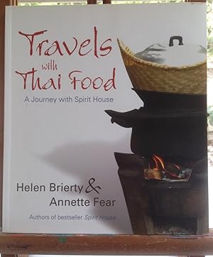 Seller image for Travels with Thai food : a journey with Spirit House. for sale by Lost and Found Books