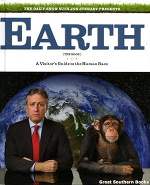 Imagen del vendedor de Earth: A Visitor's Guide to the Human Race a la venta por Great Southern Books