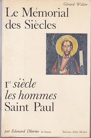 Bild des Verkufers fr Le mmorial des sicles: Ier sicle les hommes, Saint Paul zum Verkauf von le livre ouvert. Isabelle Krummenacher