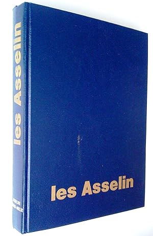 Les Asselin. Histoire et dictionnaire généalogique des Asselin en Amérique