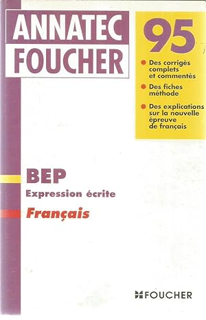 Immagine del venditore per Annatec foucher 95 - BEP expression crite - Franais venduto da Joie de Livre
