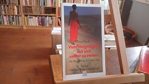 Seller image for Vom Vergngen, mit sich selbst zu reisen. Als Single-Frau auf Solo-Trip. for sale by Antiquariat Floeder