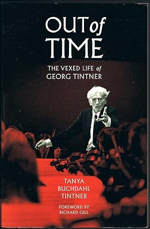 Imagen del vendedor de Out of Time: The Vexed Life of Georg Tintner a la venta por Taipan Books