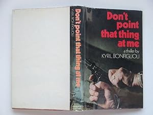 Seller image for Don't point that thing at me for sale by Aucott & Thomas