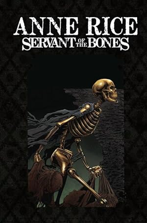 SERVANT of the BONES (Signed, Limited Hardcover Edition)