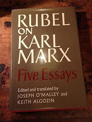 Rubel on Karl Marx : Five Essays