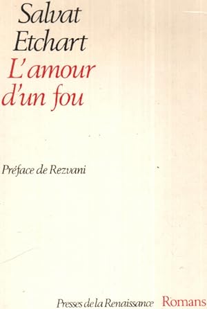 Seller image for L'amour d'un fou for sale by librairie philippe arnaiz