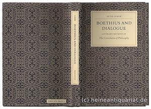 Boethius and Dialogue. Literary Method in the Consolation of Philosophy.