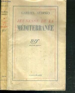 Seller image for JEUNESSE DE LA MEDITERRANEE for sale by Le-Livre