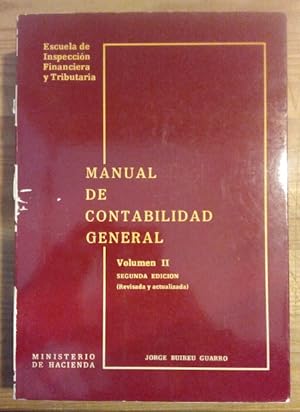 Image du vendeur pour Manual de Contabilidad general. Volumen II (Segunda edicin revisada y actualizada) mis en vente par La Leona LibreRa