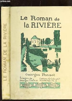 Bild des Verkufers fr LE ROMAN DE LA RIVERE zum Verkauf von Le-Livre