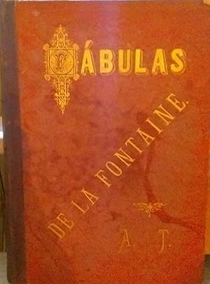 FABULAS DE LA FONTAINE, D. TEODORO LLORENTE, GUSTAVO DORE 1885