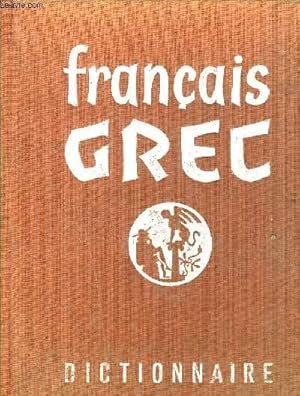 Seller image for DICTIONNAIRE FRANCAIS GREC. for sale by Le-Livre