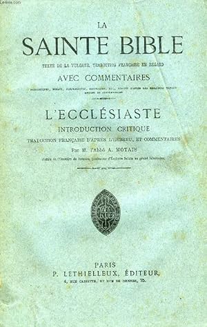 Imagen del vendedor de LA SAINTE BIBLE, L'ECCLESIASTE, INTRODUCTION CRITIQUE (TEXTE DE LA VULGATE, TRADUCTION FRANCAISE EN REGARD AVEC COMMENTAIRES) a la venta por Le-Livre