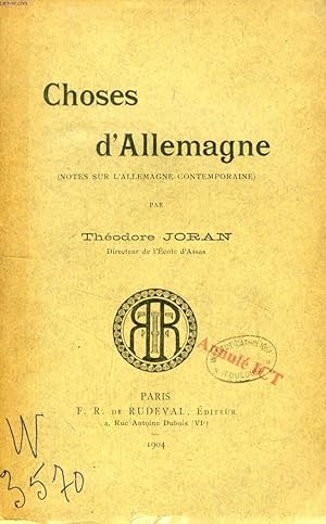 Imagen del vendedor de CHOSES D'ALLEMAGNE (NOTES SUR L'ALLEMAGNE CONTEMPORAINE) a la venta por Le-Livre