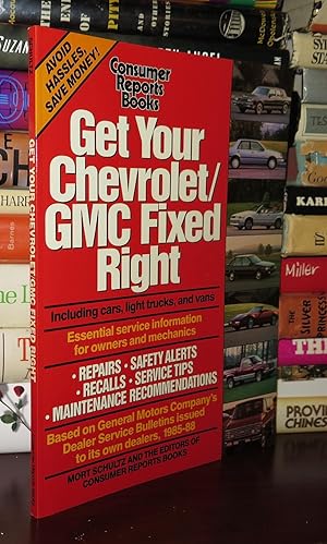 Imagen del vendedor de GET YOUR CHEVROLET GMC FIXED RIGHT Including Cars, Light Trucks, and Vans : Essential Service Information for Owners and Mechanics a la venta por Rare Book Cellar