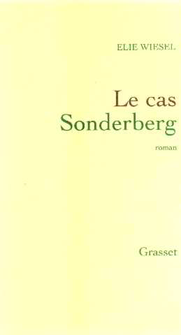 Imagen del vendedor de Le cas Sonderberg a la venta por librairie philippe arnaiz