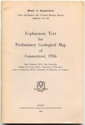 Seller image for Explanatory Text for Preliminary Geological Map of Connecticut, 1956 [State of Connecticut State Geological and Natural History Survey Bulletin No. 84] for sale by Dennis Holzman Antiques