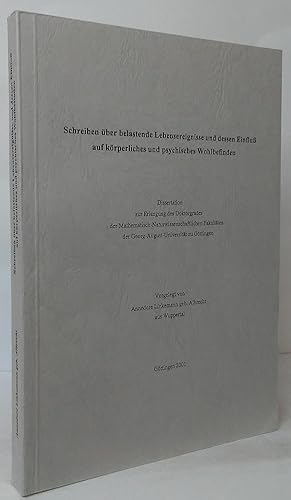 Schreiben über belastende Lebensereignisse und dessen Einfluss auf körperliches und psychisches W...