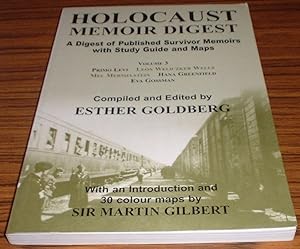 Holocaust Memoir Digest: A Digest of Published Survivor Memoirs: A Digest of Published Survivor M...